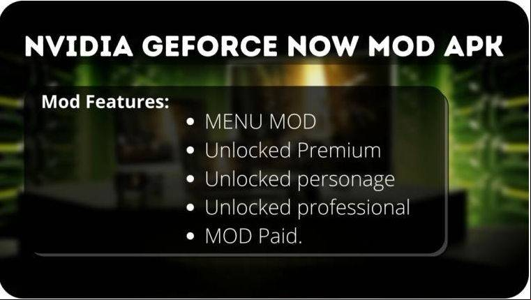 Geforce Now Mod Apk